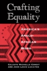 Crafting Equality : America's Anglo-African Word - Book