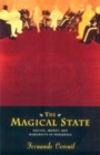 The Magical State : Nature, Money, and Modernity in Venezuela - Book