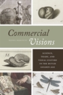 Commercial Visions : Science, Trade, and Visual Culture in the Dutch Golden Age - Book