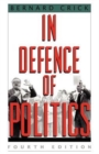 In Defence of Politics - Book