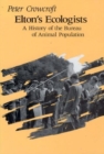 Elton's Ecologists : A History of the Bureau of Animal Population - Book