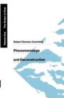 Phenomenology and Deconstruction, Volume One : The Dream is Over - Book