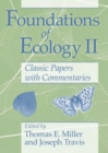 Foundations of Ecology II : Classic Papers with Commentaries - Book