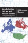 Agenda Setting, Policies, and Political Systems : A Comparative Approach - Book