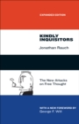 Kindly Inquisitors : The New Attacks on Free Thought, Expanded Edition - eBook