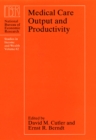 Medical Care Output and Productivity - Book