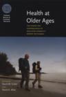Health at Older Ages : The Causes and Consequences of Declining Disability Among the Elderly - eBook