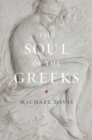 The Soul of the Greeks : An Inquiry - Book
