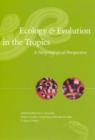 Ecology and Evolution in the Tropics : A Herpetological Perspective - Book