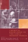 Osiris, Volume 29 : Chemical Knowledge in the Early Modern World - Book