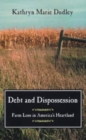 Debt and Dispossession : Farm Loss in America's Heartland - Book