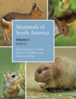 Mammals of South America, Volume 2 : Rodents - Book