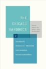 The Chicago Handbook of University Technology Transfer and Academic Entrepreneurship - eBook