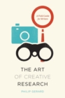 The Art of Creative Research : A Field Guide for Writers - Book