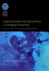Capital Controls and Capital Flows in Emerging Economies : Policies, Practices, and Consequences - eBook