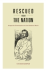 Rescued from the Nation : Anagarika Dharmapala and the Buddhist World - eBook
