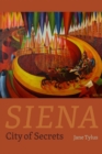 Siena : City of Secrets - Book