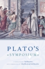 Plato's Symposium : A Translation by Seth Benardete with Commentaries by Allan Bloom and Seth Benardete - eBook