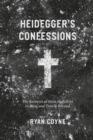 Heidegger's Confessions : The Remains of Saint Augustine in "Being and Time" and Beyond - Book