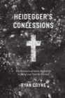 Heidegger's Confessions : The Remains of Saint Augustine in "Being and Time" and Beyond - eBook