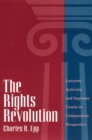 The Rights Revolution : Lawyers, Activists, and Supreme Courts in Comparative Perspective - Book