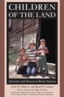 Children of the Land : Adversity and Success in Rural America - Book
