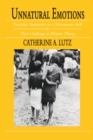 Unnatural Emotions : Everyday Sentiments on a Micronesian Atoll and Their Challenge to Western Theory - eBook