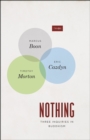 Nothing : Three Inquiries in Buddhism - Book