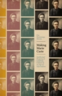 Making Marie Curie : Intellectual Property and Celebrity Culture in an Age of Information - Book