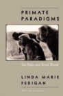 Primate Paradigms : Sex Roles and Social Bonds - Book