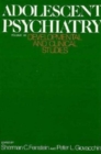 Adolescent Psychiatry : Developmental and Clinical Studies v. 7 - Book