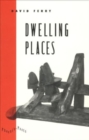 Dwelling Places : Poems and Translations - Book