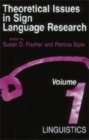 Theoretical Issues in Sign Language Research : Linguistics v. 1 - Book