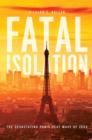 Fatal Isolation : The Devastating Paris Heat Wave of 2003 - eBook