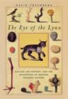 The Eye of the Lynx : Galileo, His Friends, and the Beginnings of Modern Natural History - eBook