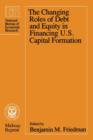 The Changing Roles of Debt and Equity in Financing U.S. Capital Formation - eBook