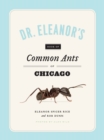 Dr. Eleanor's Book of Common Ants of Chicago - Book