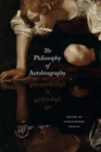 The Philosophy of Autobiography - Book