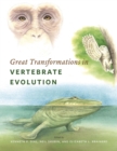 Great Transformations in Vertebrate Evolution - Book
