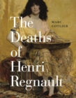 The Deaths of Henri Regnault - Book