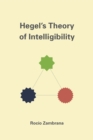 Hegel's Theory of Intelligibility - Book