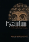 Byzantium : Church, Society, and Civilization Seen through Contemporary Eyes - Book