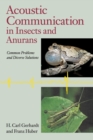 Acoustic Communication in Insects and Anurans : Common Problems and Diverse Solutions - Book