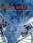 The Global Work of Art : World's Fairs, Biennials, and the Aesthetics of Experience - eBook