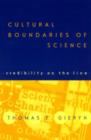 Cultural Boundaries of Science : Credibility on the Line - Book