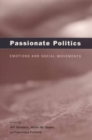 Passionate Politics - Emotions and Social Movements - Book