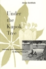 Under the Kapok Tree : Identity and Difference in Beng Thought - Book