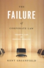 The Failure of Corporate Law : Fundamental Flaws and Progressive Possibilities - Book