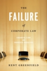 The Failure of Corporate Law : Fundamental Flaws and Progressive Possibilities - Book