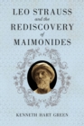 Leo Strauss and the Rediscovery of Maimonides - Book